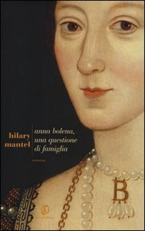 romanzi storici famiglia tudor|Anna Bolena, una questione di famiglia .